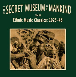 The Secret Museum of Mankind Vol. III (2LP)
