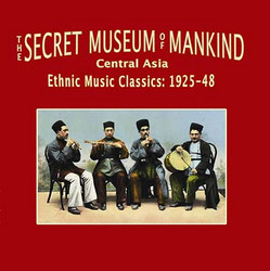 The Secret Museum of Mankind: Central Asia