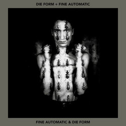 Fine Automatic & Die Form (Lp)