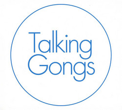 Talking Gongs
