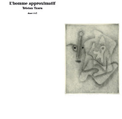 L’homme approximatif (LP)