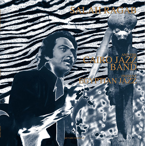 日本初の Band Jazz Free Cairo Ragab, Salah – Soundohm – Jazz Egyptian 洋楽