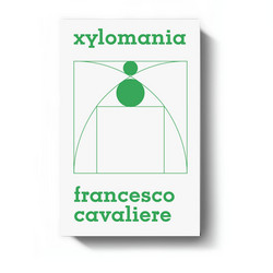 Xylomania