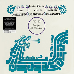 Mexico Magico Cosmico, en el Ombligo de la Luna (LP)