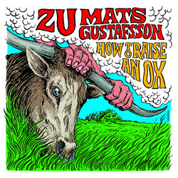 How To Raise An Ox (Lp)