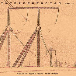 Interferencias Vol. 1: Spanish Synth Wave 1980-1989 (2Lp)