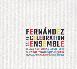 Agustí Fernández Celebration Ensemble
