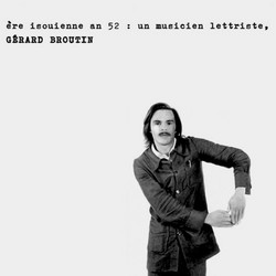 Ère isouienne an 52 : un musicien Lettriste