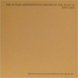 The 25-Year Retrospective Concert Of The Music Of John Cage (2Lp