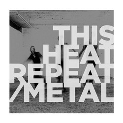 Repeat / Metal (Lp)