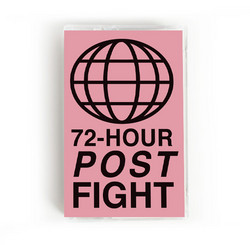72-Hour Post Fight (Tape)