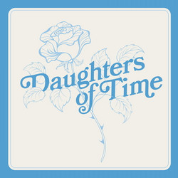 Daughters Of Time (Lp)