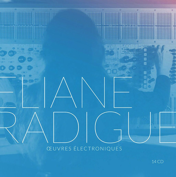 Eliane Radigue – L'Oeuvre Electronique (14 CD Box) – Soundohm