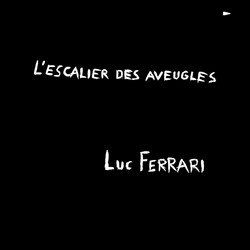 L'Escalier Des Aveugles (Lp)