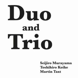 Duo and Trio
