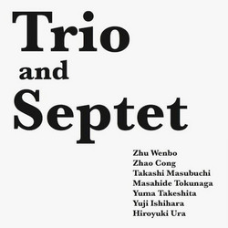 Trio and Septet