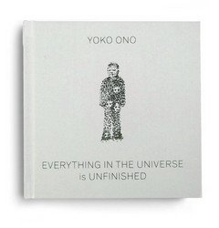 Everything in the Universe is Unfinished (book)