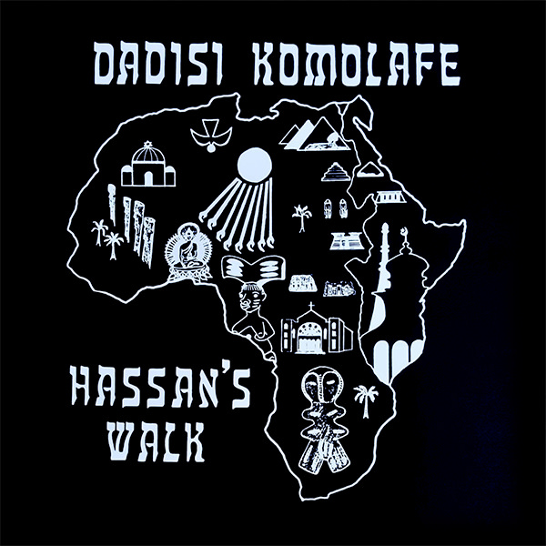 Dadisi Komolafe / Hassan's Walk（LP） Dadisi Komolafe – Hassan's Walk (LP) – Soundohm