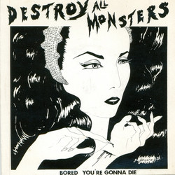 Bored/You're Gonna Die (7")