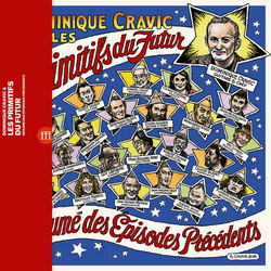 Resume Des Episodes Precedents (2xLP)