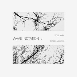 Still Way (Wave Notation 2) (LP)