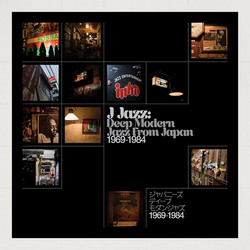 J Jazz: Deep Modern Jazz from Japan 1969-1984 (3LP)