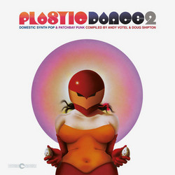 Plastic Dance 2: Domestic Synth Pop & Patchbay Punk (LP)