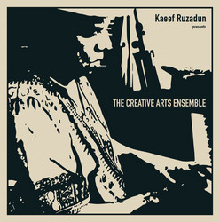 Kaeef Ruzadun presents The Creative Arts Ensemble (LP)