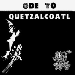 Ode To Quetzalcoatl (LP)