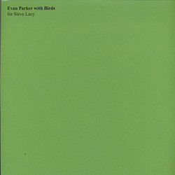 Evan Parker With Birds (LP)