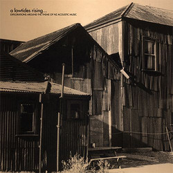 A Lowtides Rising... (Explorations of NZ Acoustic Music) (2LP)