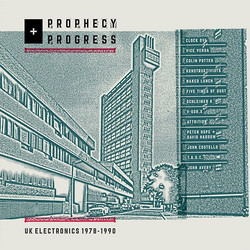 Prophecy + Progress: UK Electronics 1978-1990 (LP)