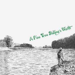 A Pine Tree Shilling's Worth (LP)