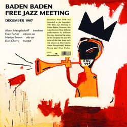 Baden Baden Free Jazz Meeting, December 1967 - SWR Broadcast (LP)