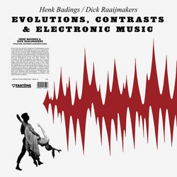 Evolutions, Contrasts & Electronic Music (LP)