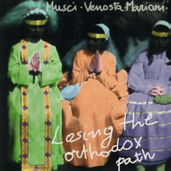 Losing The Orthodox Path (Lp)