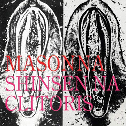 Shinsen Na Clitoris (LP)
