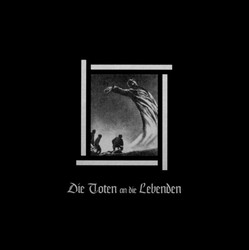 Die Toten an die Lebenden (10")