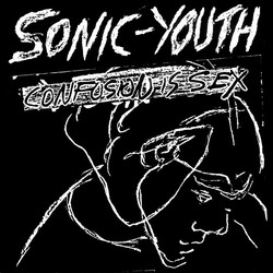 Confusion Is Sex (LP)