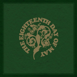 The Eighteenth Day of May (2LP)