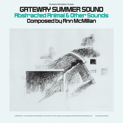 Gateway Summer Sound: Abstracted Animal and Other Sounds (LP)