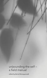 Un|sounding the Self — A Portrait (DVD + Booklet)