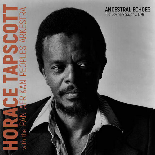 Ancestral Echoes - The Covina Sessions 1976