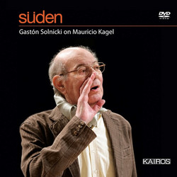 Süden: Gastón Solnicki on Mauricio Kagel (DVD)