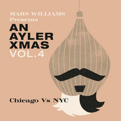 An Ayler Xmas Vol. 4: Chicago vs. NYC (LP)