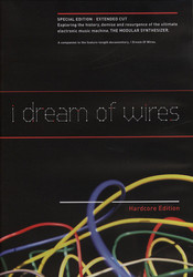 I Dream Of Wires: Hardcore Edition (DVD)