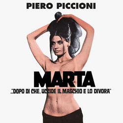 Marta … Dopo di Che, Uccide il Maschio e lo Divora (White LP)