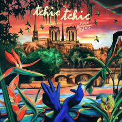 Tchic Tchic - French Bossa Nova 1963 1974 (LP)