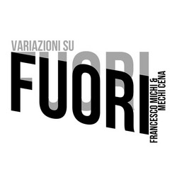 Variazioni su Fuori (Cd Box, art edition)