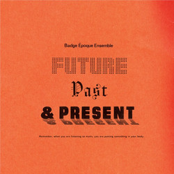 Future, Past & Present (LP)